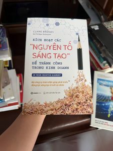 kích hoạt nguyên tố sáng tạo, sách sáng tạo trong kinh doanh, sách phát triển tư duy sáng tạo, sách kỹ năng kinh doanh hay, sách phát triển bản thân, sách tư duy sáng tạo, sách hay về sáng tạo, sách Claire Bridges