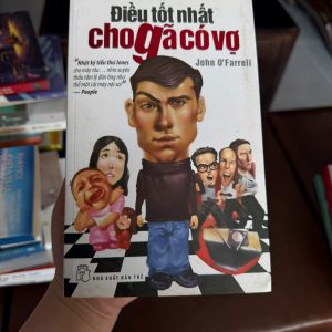 điều tốt nhất cho gã có vợ, sách hài hước về hôn nhân, sách tâm lý đàn ông, truyện về gia đình vợ chồng, sách giải trí nhẹ nhàng, sách tình cảm hài hước, John O’Farrell