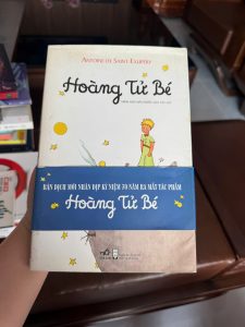hoàng tử bé sách, sách hoàng tử bé bản đẹp, le petit prince tiếng việt, sách văn học kinh điển, sách thiếu nhi ý nghĩa, sách triết lý cuộc sống, sách tặng quà