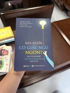 ạn muốn có giấc ngủ ngon, sách cải thiện giấc ngủ, sách chữa mất ngủ, sách sức khỏe giấc ngủ, sleep solution, sách khoa học giấc ngủ, sách giảm stress, sách ngủ ngon mỗi ngày