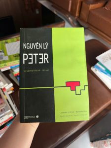 nguyên lý peter, sách nguyên lý peter, laurence j peter, sách quản trị nhân sự, sách phát triển bản thân, sách tư duy thành công, sách kinh doanh hay, sách tâm lý công việc