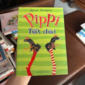 pippi tất dài, astrid lindgren, sách thiếu nhi kinh điển, truyện thiếu nhi hay, sách cho bé, sách tuổi thơ, sách văn học thiếu nhi, pippi longstocking tiếng việt