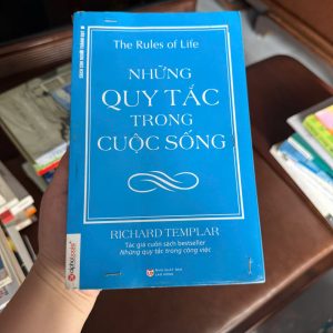 những quy tắc trong cuộc sống, richard templar, the rules of life, sách phát triển bản thân, sách kỹ năng sống, sách hay nên đọc, sách tư duy tích cực, sách thành công