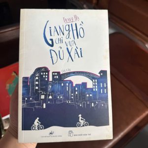 giang hồ chỉ vừa đủ xài, Trang Hạ, sách tản văn hay, sách chữa lành, sách suy ngẫm cuộc sống, sách NXB Trẻ
