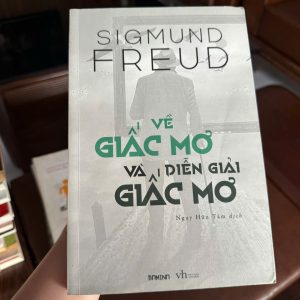 sigmund freud, diễn giải giấc mơ, sách tâm lý học, phân tâm học, sách triết học, sách nghiên cứu con người, sách hay về tiềm thức