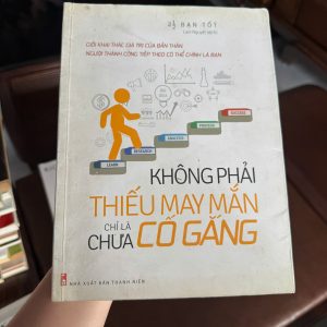không phải thiếu may mắn chỉ là chưa cố gắng, sách truyền động lực, sách self help hay, sách phát triển bản thân, sách cho người trẻ, sách kỹ năng sống