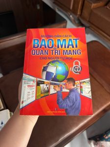 bảo mật mạng, quản trị mạng, sách IT cơ bản, sách học công nghệ thông tin, an ninh mạng, tự học IT, sách quản trị hệ thống, network security, sách IT cho người mới bắt đầu, sách cũ IT giá rẻ