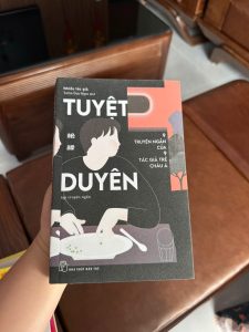 tuyệt duyên, truyện ngắn châu á, sách văn học hiện đại, sách cảm xúc, sách tình yêu chia ly, sách hay nên đọc, tuyển tập truyện ngắn, sách cũ giá rẻ