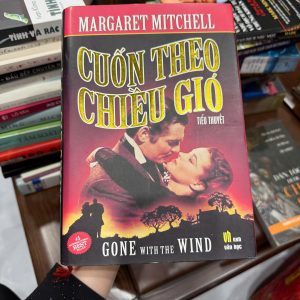 cuốn theo chiều gió 1 tập, gone with the wind sách, margaret mitchell tiểu thuyết, sách văn học kinh điển, tiểu thuyết mỹ hay, sách hay nên đọc, sách văn học phương tây, cuon theo chieu gio full, sách kinh điển thế giới, sách nxb văn học