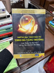 những bậc thầy đầu tư theo đà tăng trưởng, mark minervini, sách chứng khoán hay, sách đầu tư tài chính, growth investing, sách trading, sách đầu tư cổ phiếu, sách tài chính cá nhân, sách kinh doanh hay