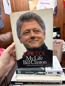 đời tôi bill clinton, my life bill clinton tiếng việt, sách hồi ký tổng thống mỹ, sách chính trị hay, sách về lãnh đạo, sách người nổi tiếng, hồi ký chính trị mỹ
