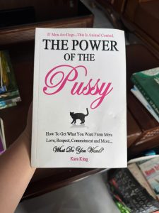 the power of the pussy, kara king, sách tình yêu phụ nữ, sách tâm lý tình cảm, cách giữ đàn ông, sách self help phụ nữ, sách phát triển bản thân nữ giới, sách tiếng Anh hay