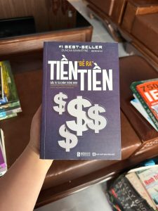 tiền đẻ ra tiền, sách đầu tư tài chính, quản lý tiền bạc, sách tài chính cá nhân, cách làm giàu, đầu tư thông minh, duncan bannatyne, sách kinh doanh hay