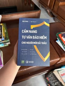 cẩm nang tư vấn bảo hiểm, sách bán bảo hiểm, kỹ năng bán hàng bảo hiểm, sách ngành bảo hiểm, kỹ năng sale bảo hiểm, sách cho người mới làm bảo hiểm, bí quyết tư vấn bảo hiểm