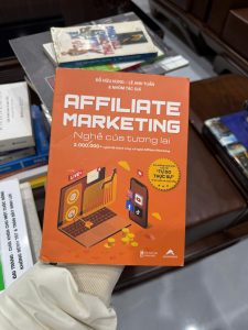 Affiliate Marketing nghề của tương lai, sách kiếm tiền online, tiếp thị liên kết, kiếm tiền online tại nhà, Accesstrade, sách digital marketing, MMO, kinh doanh online, affiliate Việt Nam