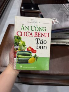 ăn uống chữa bệnh táo bón, sách dinh dưỡng chữa táo bón, thực phẩm chữa táo bón, sách sức khỏe tiêu hóa, sách ăn uống lành mạnh, sách y học thường thức, sách chăm sóc sức khỏe gia đình