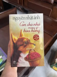 con chó nhỏ mang giỏ hoa hồng, nguyễn nhật ánh, sách nguyễn nhật ánh cũ, truyện ngắn việt nam hay, sách tuổi thơ việt nam, sách văn học nhẹ nhàng, sách cảm động