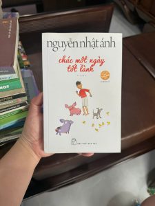chúc một ngày tốt lành, nguyễn nhật ánh, sách nguyễn nhật ánh cũ, truyện thiếu nhi việt nam, sách nhẹ nhàng chữa lành, sách tuổi thơ dễ thương, sách bán chạy nguyễn nhật ánh