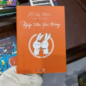 all in love ngập tràn yêu thương, cố tây tước, sách tình yêu nhẹ nhàng, sách ngôn tình hay, sách chữa lành, sách tặng người yêu