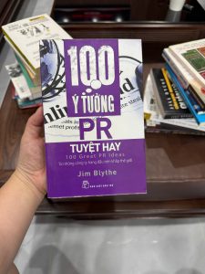 100 ý tưởng PR tuyệt hay, sách PR marketing, sách truyền thông thương hiệu, ý tưởng quảng cáo sáng tạo, sách marketing thực chiến, PR cho doanh nghiệp nhỏ