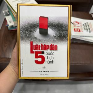 luật hấp dẫn, sách luật hấp dẫn, Joe Vitale, The Secret, thu hút thành công, thay đổi cuộc đời, sách phát triển bản thân
