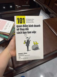 sách kinh doanh hay, tư duy kinh doanh, 101 quan điểm kinh doanh, sách kỹ năng làm việc, sách phát triển sự nghiệp, business ideas book