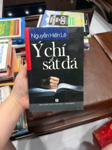 ý chí sắt đá Nguyễn Hiến Lê, sách rèn luyện ý chí, sách phát triển bản thân kinh điển, sách nghị lực sống, sách self help Việt Nam, sách tư duy thành công, sách hay nên đọc