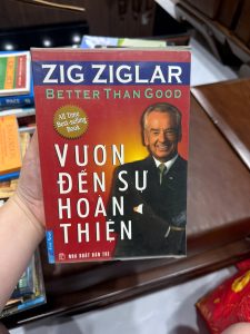 vươn đến sự hoàn thiện, Zig Ziglar, sách phát triển bản thân hay, sách động lực thành công, sách self help kinh điển, sách kỹ năng sống, sách truyền cảm hứng bán chạy