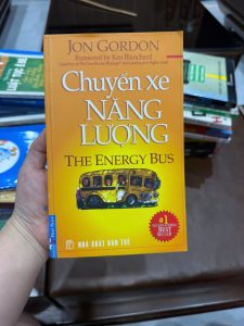 chuyến xe năng lượng, the energy bus, sách Jon Gordon, sách tư duy tích cực, sách truyền cảm hứng, sách phát triển bản thân, sách động lực làm việc, sách thay đổi tư duy