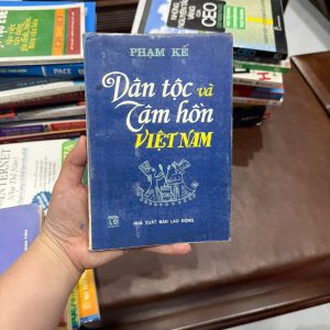 dân tộc và tâm hồn Việt Nam, sách văn hóa Việt Nam, sách nghiên cứu Việt Nam, sách xưa NXB Lao Động, sách sưu tầm Việt Nam