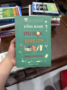 đồng hành du học cùng con, sách du học, kinh nghiệm du học, chuẩn bị du học cho con, phụ huynh có con du học, tư vấn du học