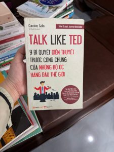 talk like ted, sách diễn thuyết, kỹ năng nói trước đám đông, sách giao tiếp, kỹ năng thuyết trình, sách phát triển bản thân hay, sách bán hàng, kỹ năng truyền đạt