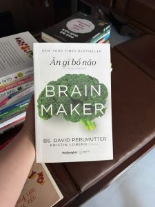 ăn gì bổ não, brain maker david perlmutter, sách dinh dưỡng não bộ, sách sức khỏe đường ruột, sách cải thiện trí nhớ, sách khoa học sức khỏe, sách ăn uống lành mạnh, sách bestseller sức khỏe