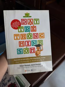dạy trẻ thông minh sớm, sách glenn doman, sách giáo dục sớm cho trẻ 0-6 tuổi, sách dạy con đọc sớm, sách phát triển trí tuệ trẻ em, sách nuôi dạy con hiệu quả, phương pháp doman, sách cho mẹ bỉm, sách dạy con thông minh