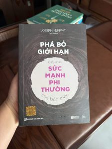 phá bỏ giới hạn joseph murphy, sách sức mạnh tiềm thức, sách phát triển bản thân hay, sách tư duy tích cực, sách thay đổi cuộc đời, self help hay nhất, sách truyền động lực, sách kỹ năng sống bán chạy