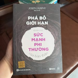 phá bỏ giới hạn joseph murphy, sách sức mạnh tiềm thức, sách phát triển bản thân hay, sách tư duy tích cực, sách thay đổi cuộc đời, self help hay nhất, sách truyền động lực, sách kỹ năng sống bán chạy
