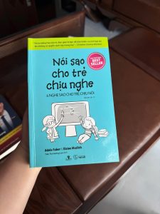 nói sao cho trẻ chịu nghe, sách dạy con hay nhất, sách giao tiếp với trẻ, sách nuôi dạy con best seller, sách tâm lý trẻ em, parenting book