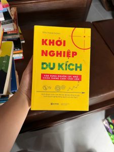 sách khởi nghiệp du kích, khởi nghiệp ít vốn, sách kinh doanh nhỏ, Trần Thanh Phong, sách startup thực chiến, sách kinh doanh hiệu quả, sách dành cho người mới bắt đầu kinh doanh