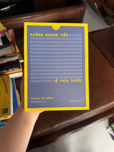 không ngừng tiến về phía trước, sách truyền động lực, sách phát triển bản thân, sách vượt khó, sách tạo động lực sống, sách thay đổi tư duy, sách self help hay