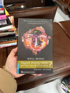 người thông minh làm thế nào để hạnh phúc, sách well being, sách hạnh phúc khoa học, sách phát triển bản thân hay, sách self help hay, sách tâm lý học tích cực, sách tom rath, sách tìm ý nghĩa cuộc sống