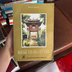 Bản sắc văn hóa Việt Nam, Phan Ngọc, sách văn hóa Việt Nam, sách nghiên cứu văn hóa, sách học thuật Việt Nam, sách hay về văn hóa dân tộc