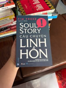 soul story câu chuyện linh hồn, sách tâm linh hay, sách về linh hồn và cuộc sống, tim freke, sách triết lý sống, sách chữa lành tâm hồn