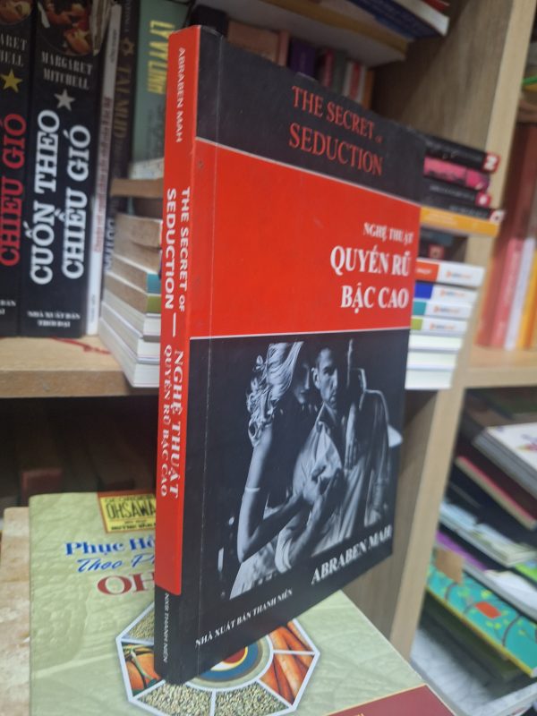 Nghệ Thuật Quyến Rũ Bậc Cao – The Secret of Seduction