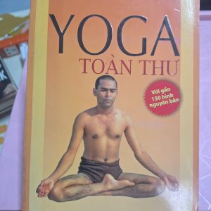 Yoga Toàn Thư – Swami Vishnu Devananda | Sách Hướng Dẫn Yoga Cơ Bản & Nâng Cao