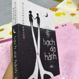 Bạch Dạ Hành – Higashino Keigo | Tiểu Thuyết Trinh Thám Nhật Bản Nổi Tiếng