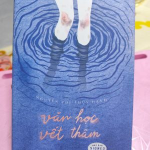 Văn học vết thâm – Nguyễn Thị Thúy Hạnh | Sách văn học Việt Nam hay – Nhã Nam