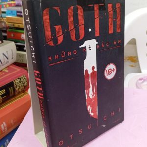 Goth – Những Kẻ Hắc Ám | Tiểu thuyết trinh thám kinh dị nổi tiếng của Otsuichi