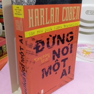 Đừng Nói Một Ai – Tiểu thuyết trinh thám gay cấn của Harlan Coben