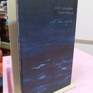 Một Con Người – Christopher Isherwood | Tiểu thuyết văn học nổi tiếng