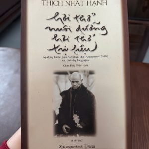 Hơi Thở Nuôi Dưỡng Hơi Thở Trị Liệu – Thích Nhất Hạnh | Sách thiền & chánh niệm nổi tiếng